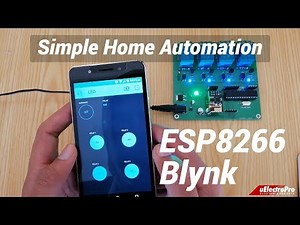 ESP8266 Home Automation with Blynk || ESP8266 WiFi Relay Board || IoT Project || uElectroPro