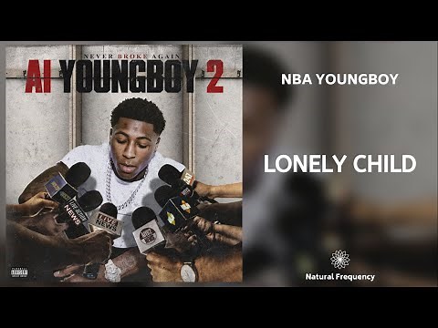 YoungBoy Never Broke Again - Lonely Child (432Hz)