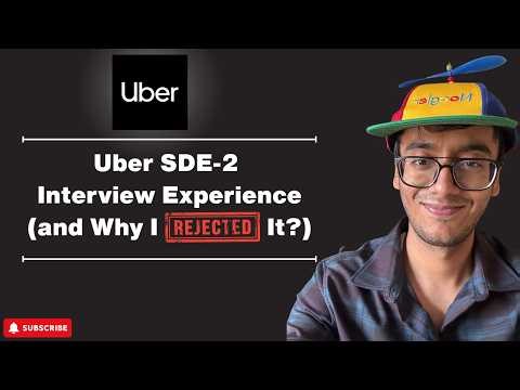 Uber SDE2 Interview Questions EXPOSED | Why did I Said N🚫 ?