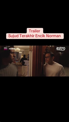 Trailer Sujud Terakhir Encik Norman - Drama Menarik