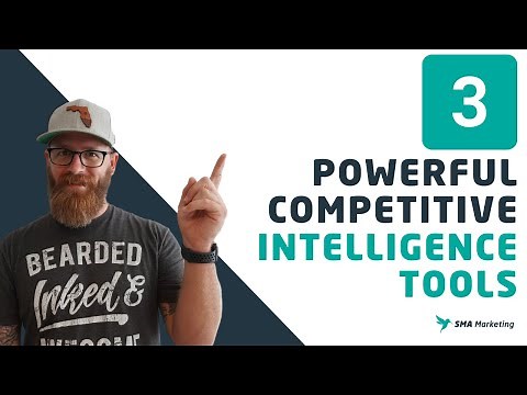 3 Powerful Competitive Intelligence Tools