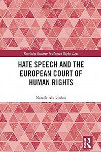 Hate Speech and the European Court of Human Rights: The Low Threshold Hatred Paradigm—When "Offence" Is Enough to Restrict Speech