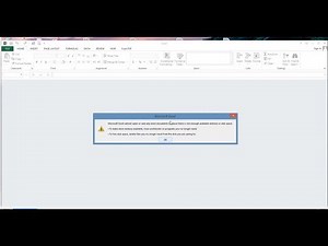 Solve Microsoft Excel Cannot Open Or Save Any More Document Because There Is Not Enough Memory