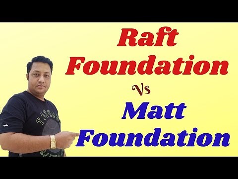 DIFFERENCE BETWEEN RAFT & MATT FOUNDATION