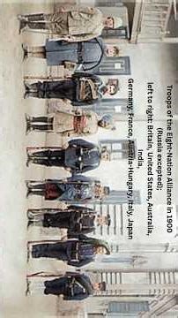 The Eight Nation Alliance, 1900-1901.
