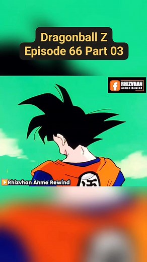 Dragonball Z Episode 66 Part 03 #dbz #TAGALOGDUBBED #goku #dbzkai #anime #animeart #animememes #dbzfans #dragonball #vegeta | Rhizvhan Anime Rewind
