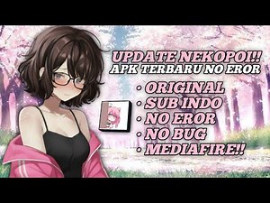 NEW UPDATE!! NEKOPOI ORIGINAL APK TERBARU SUB INDO NO BUG NO EROR - Nekopoi Apk