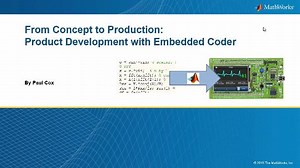 Du concept au produit : développez une application embarquée avec Embedded Coder
