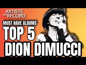 Dion Dimucci's Vinyl Secrets Revealed Top 5 Records You Need Now