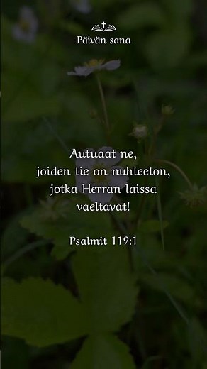 15.6.2026 - Psalmit 119:1 #Päivänsana #Raamattu