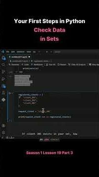Season 1 Lesson 19 Part 3 Your First Steps in Python Check Data in Sets