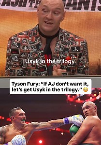Tyson Fury: Joshua Fight or Usyk Trilogy