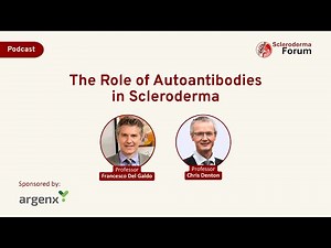 The Role of Autoantibodies in Scleroderma, December 2025