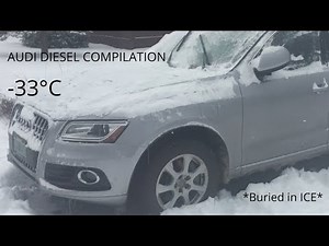 Full Audi extreme DIESEL cold start compilation (-33*C and more), TDI engines