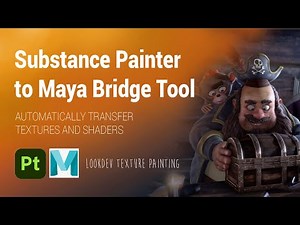 How-to: Substance Painter to Maya Bridge Tool