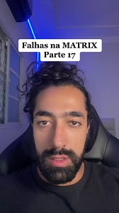 Falhas na MATRIX Parte 17 | Brunodailystories