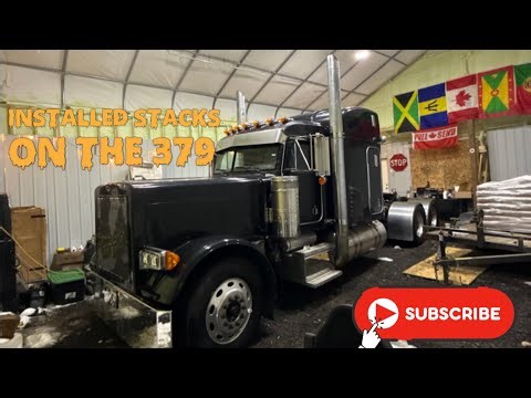 INSTALLED SOME 8” STACKS ON OUR PETERBILT 379 - (PART 2)
