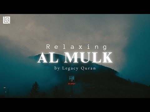 Most Relaxing Surah AL MULK (الملك) | with English Translation | Legacy Quran