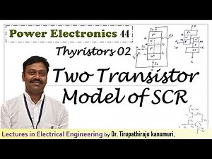 PE44 Two Transistor Model of SCR