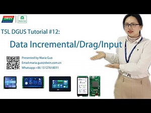 DWIN T5L DGUS Tutorial #12: Data Incremental/Drag/Input Setting