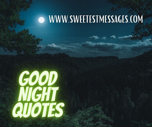 100 Good Night Quotes For Wonderful Night Rest - Sweetest Messages