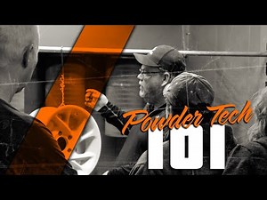 Powder Tech 101