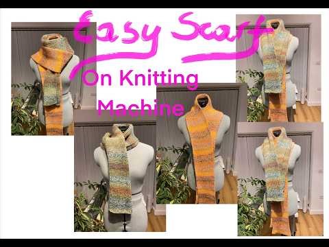 Easy Beautiful Scarf on Knitting Machine