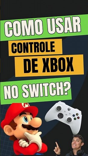 COMO USAR CONTROLE DE XBOX NO NINTENDO SWITCH?