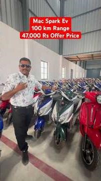 Mac Motors Spark 100km Range 47,000 Rs offer Price || #neeluartsautomobile #electricscooters #mac