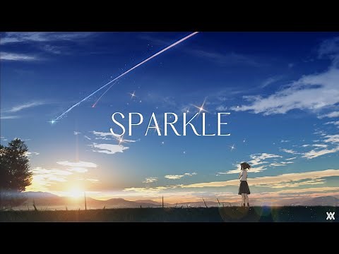 RADWIMPS - Sparkle (Lyrics Video)