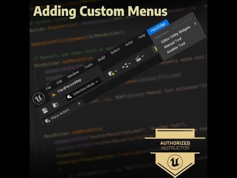 Creating Editor Custom Menus for Unreal Engine
