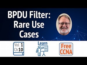 BPDU Filter. It's Weird. It's Rarely Needed. But It's in CCNA. Ughh.