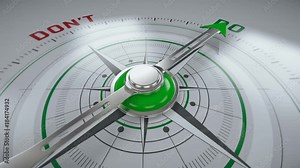 Don't and do, compass arrow changing direction, motivation, business concept. A change for the better