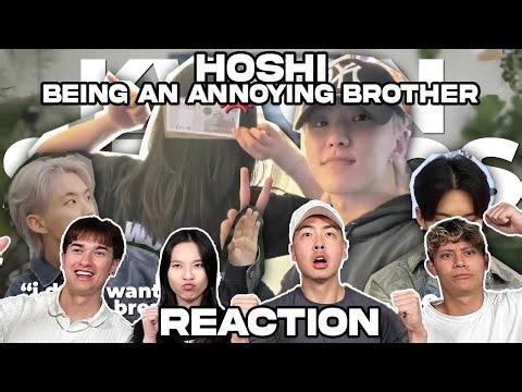 HOSHI BEING ANNOYING BROTHER TO HIS NOONA REACTION!