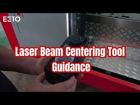 How to Use a Fiber Laser Beam Centering Tool | Fast Laser Head Alignment