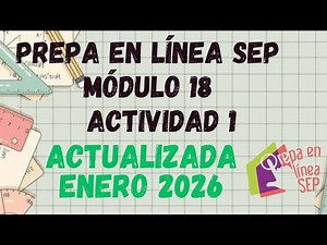 ACTIVIDAD 1 MODULO 18 PREPA EN LINEA SEP (GENERACION 63)
