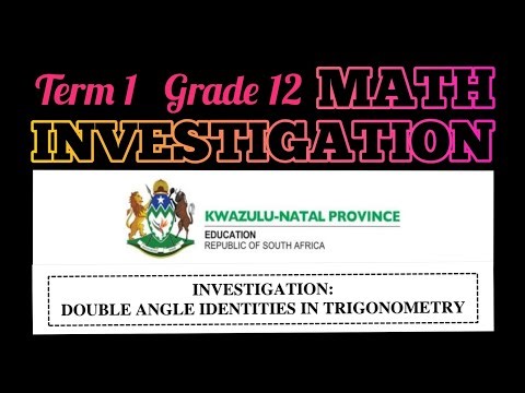 Grade 12 Math Investigation Term 1 - Double Angle Identities