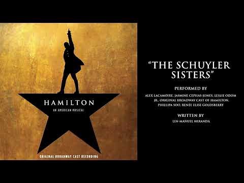"The Schuyler Sisters" from HAMILTON