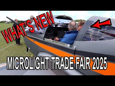 WHATS NEW - MICROLIGHT Trade Fair 2025 - Lots of aircraft