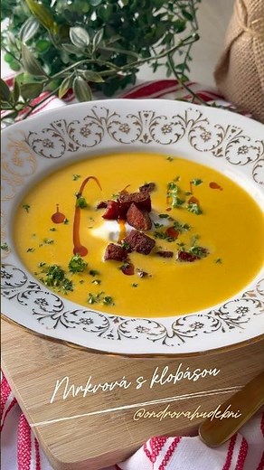 Mrkvová polévka s klobásou #polevka #soup #goodsoup #soupseason #vareni #recept #recipe #recepty