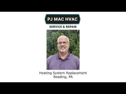 Heating System Replacement Reading, PA - PJ MAC HVAC Air Duct Cleaning
