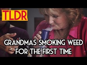 Grandmas Smoking Weed for the First Time - TLDR: The Internet Digest (audio)
