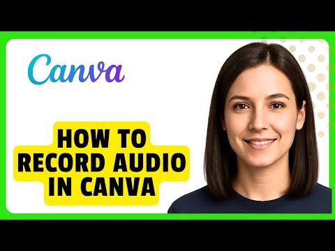 How to Record Audio in Canva