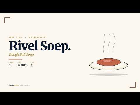 Rivel Soep — Netherlands Recipe (Animated) | CountryReports