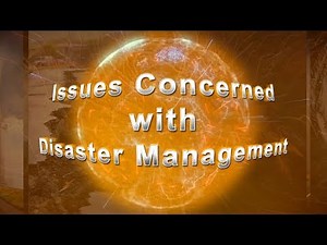 Issues Concerned with Disaster Management