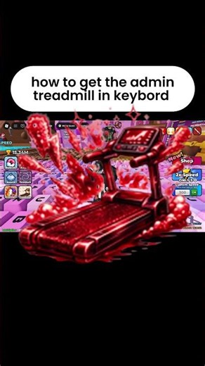 HOW TO GET ADMIN TREADMILL🔥🔥👑eval1609 #fyp #viral #explore #videooftheday #contentcreator #OMG #rbx