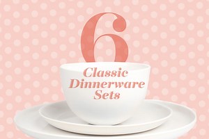 6 Dinnerware Sets That Will Outlast Your Design Whims