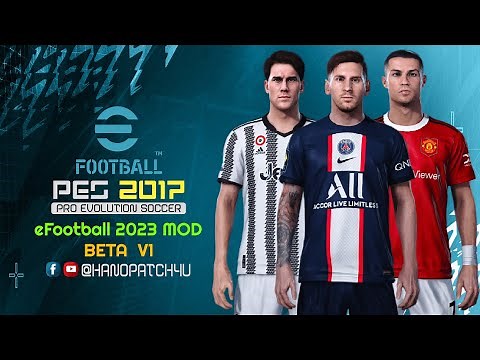 PES 2017 | eFootball 2023 Mod Beta V1 - Download & Install