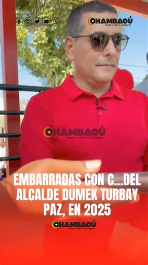Dumek Turbay Paz, alcalde de Cartagena, habla de las embarradas con C...en 2025. @alcaldiacartagena @dumek_turbay | Chambacú.tv