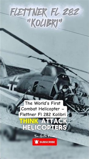 The World’s First Combat Helicopter – Flettner Fl 282 Kolibri #history #technology #military #wwii